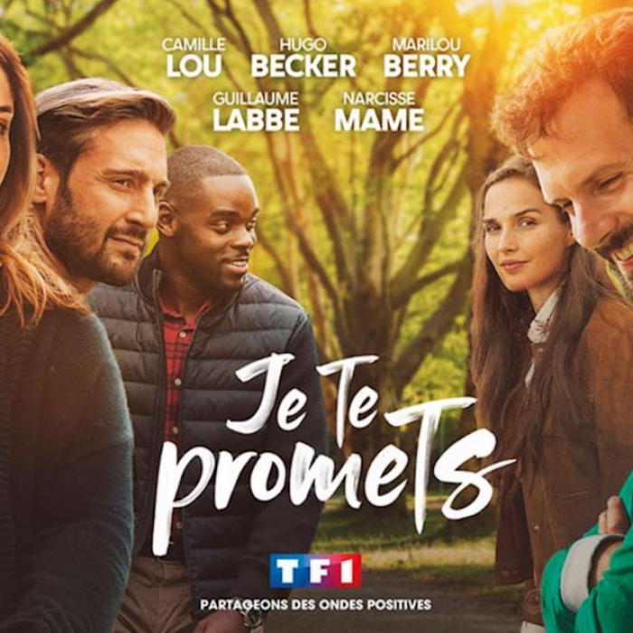 Je Te Promets 5 Bonnes Raisons De Regarder La Série De Tf1